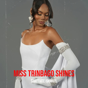 Miss Trinbago Shines