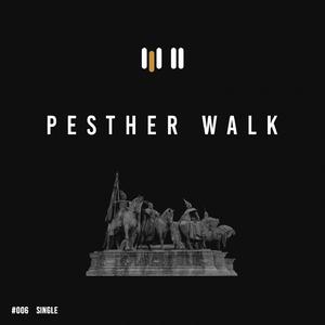 Pesther Walk
