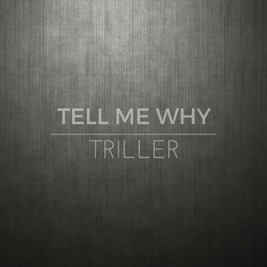 Tell Me Why