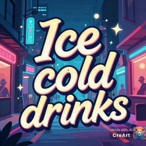 Ice cold drinks