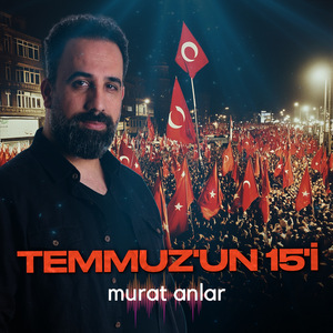 Temmuz'un 15'i