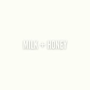 milk + honey