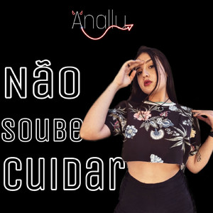 Não Soube Cuidar