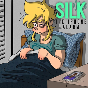 Silk (The Iphone Alarm)