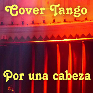 Por Una Cabeza
