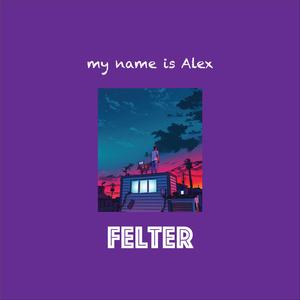 my name is Alex