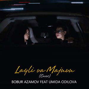 Layli va Majnun (feat. Umida Odilova) [Сover]