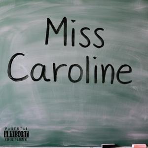 Miss Caroline