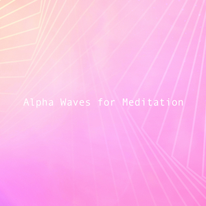Mind at Peace - Alpha Sinus 96Hz-104Hz