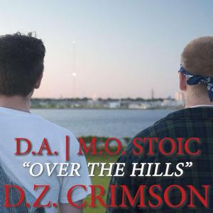 Over the Hills (feat. M.O. Stoic)