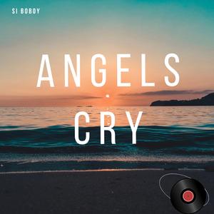 Angels Cry