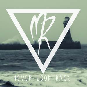 Never Look Back
