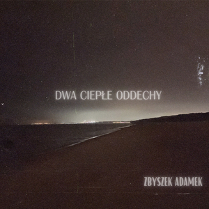 Dwa Ciepłe Oddechy