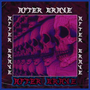 AFTER GRAVE