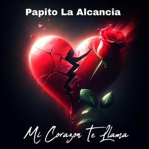 Mi Corazon Te Llama