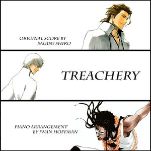 Treachery (From "Bleach")
