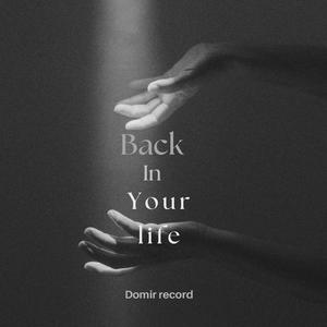 Back in your life (feat. Chammyval)