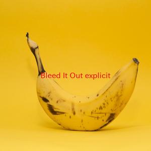 Bleed It Out (explicit) (Complete version originally performed by Linkin Park)