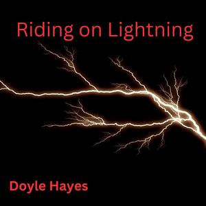 Riding On Lightning