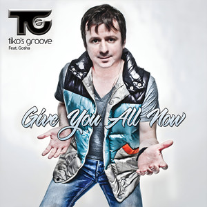 Give You All Now (Radio Edit)