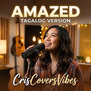 Amazed (Tagalog Version)