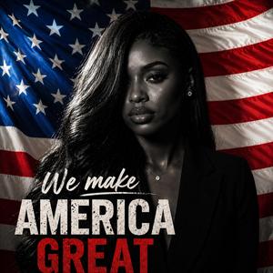 We Make America Great