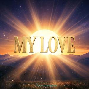 My Love