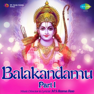 Balakandamu,Pt. 1 - Sri Seetharama Kalyanamu