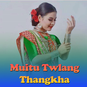 Muitu twlang thangkha