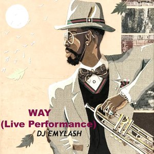 Way (Live Performance)