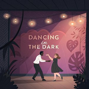Dancing in the Dark