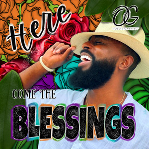 Here Come the Blessings