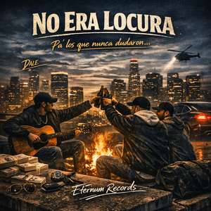 No Era Locura