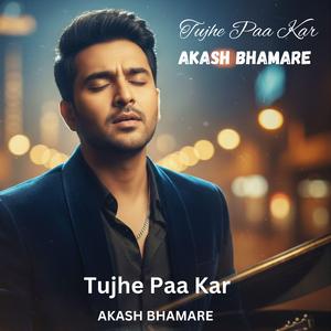 Tujhe Paa Kar