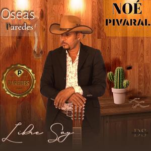 Libre Soy (feat. Oseas Paredes)