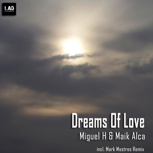Dreams of Love (Mark Mestres Remix)