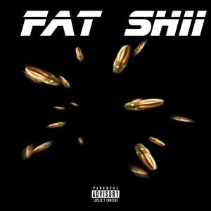 Fat shii