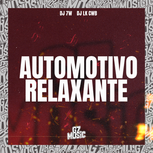 AUTOMOTIVO RELAXANTE