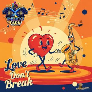 Love Don't Break