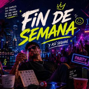 FIN DE SEMANA