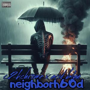 Neighborh60d (feat. Acidbluu)