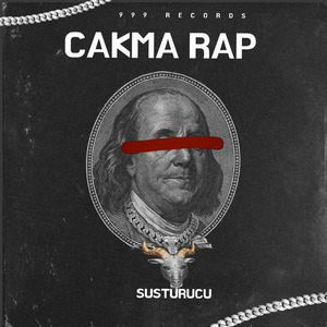 SUSTURUCU X 999RECORDS ÇAKMA RAP