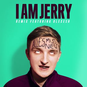 Alles muss neu (feat. Olexesh) [I Am Jerry Remix]