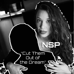 Cut Them out of the Dream