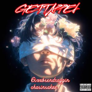GET TAPPED (feat. chasinsakzz)