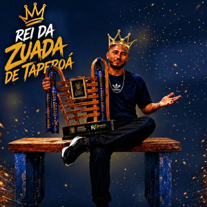REI DA ZUADA DE TAPEROÁ