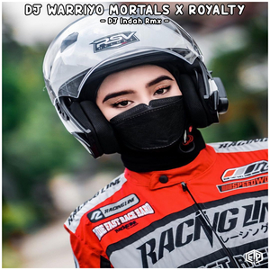 DJ Warriyo Mortals X Royalty