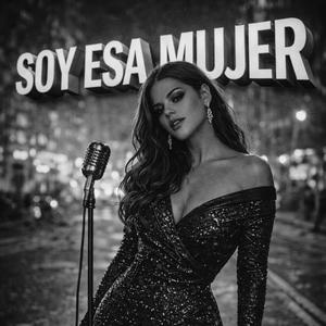 Soy Esa Mujer