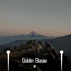 Goblin Slayer