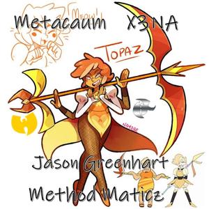 Topaz (feat. Jason Greenhart, X3NA & Method Maticz)